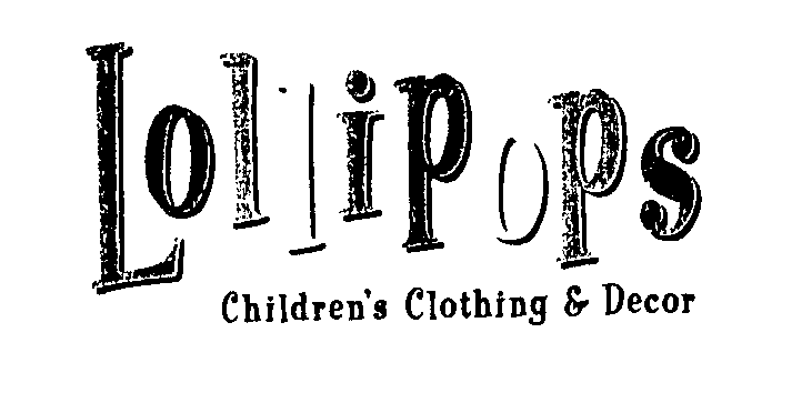  LOLLIPOPS CHILDREN'S CLOTHING &amp; DECOR