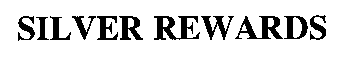 Trademark Logo SILVER REWARDS