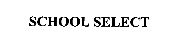 Trademark Logo SCHOOL SELECT