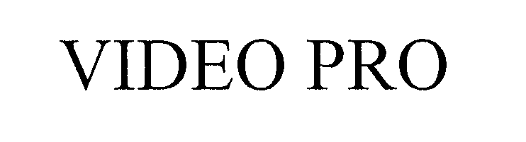 Trademark Logo VIDEO PRO
