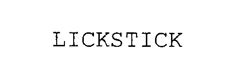 Trademark Logo LICKSTICK