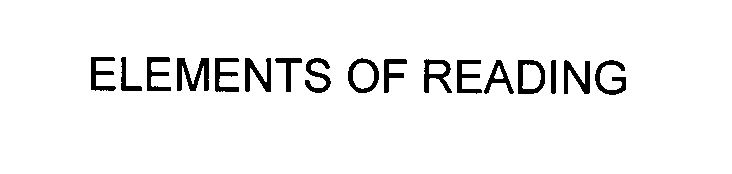 Trademark Logo ELEMENTS OF READING