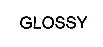 Trademark Logo GLOSSY