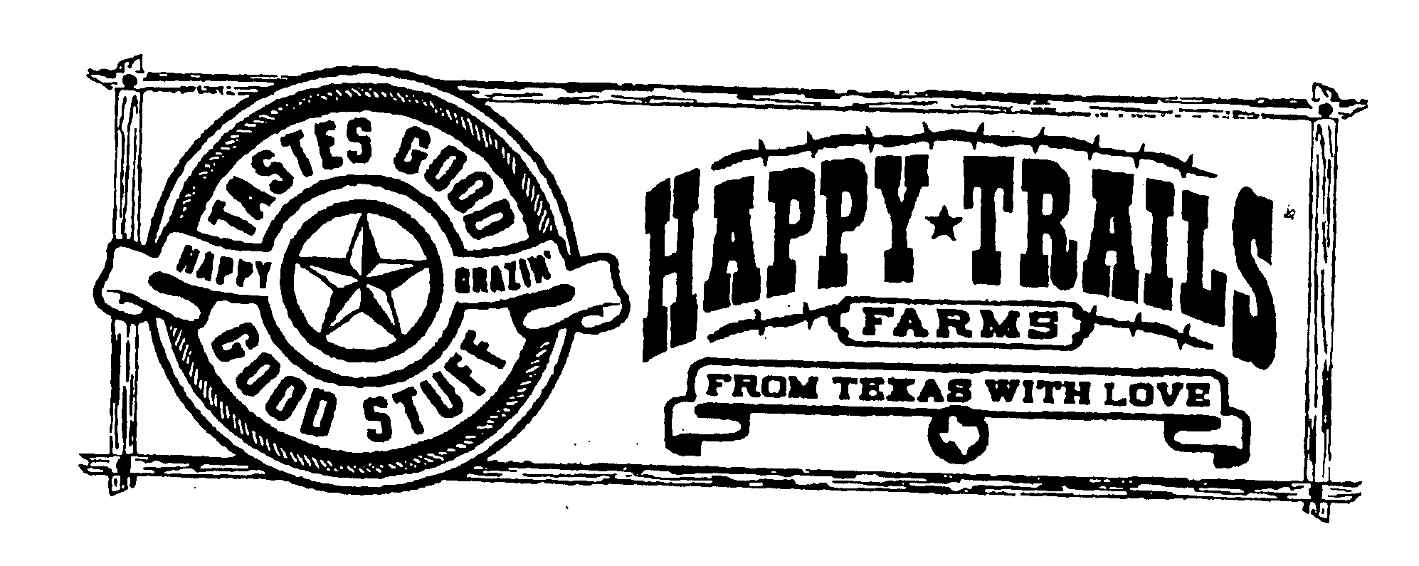 Trademark Logo HAPPY TRAILS FARMS FROM TEXAS WITH LOVE TASTES GOOD GOOD STUFF HAPPY GRAZIN'