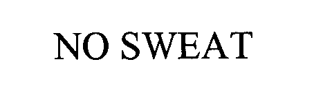 Trademark Logo NO SWEAT