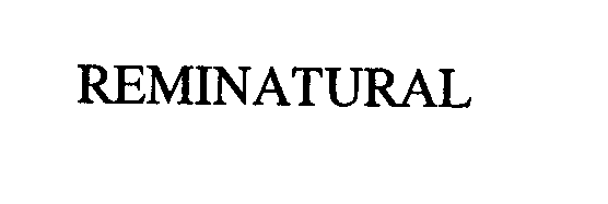 Trademark Logo REMINATURAL