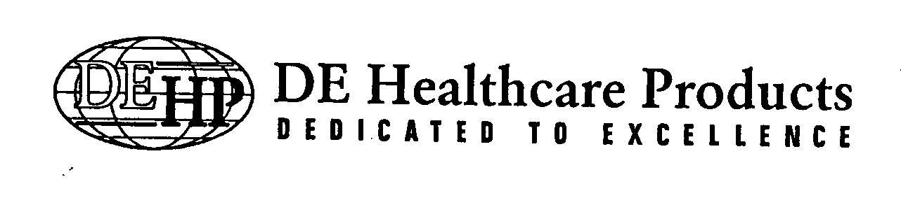 DEHP DE HEALTHCARE PRODUCTS DEDICATED TO EXCELLENCE