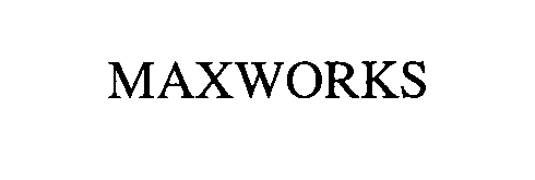 Trademark Logo MAXWORKS