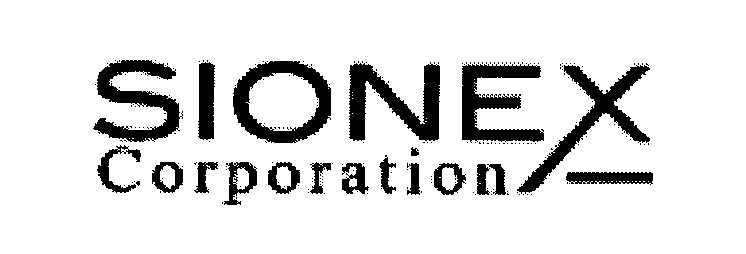  SIONEX CORPORATION