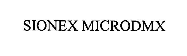 Trademark Logo SIONEX MICRODMX