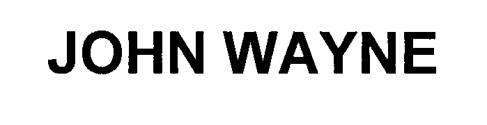 Trademark Logo JOHN WAYNE