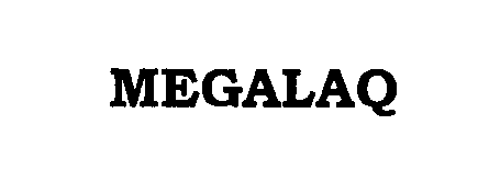 Trademark Logo MEGALAQ