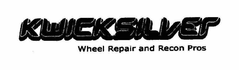  KWICKSILVER WHEEL REPAIR AND RECON PROS