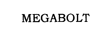 Trademark Logo MEGABOLT
