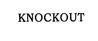 Trademark Logo KNOCKOUT