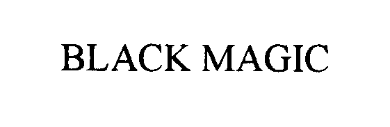 Trademark Logo BLACK MAGIC