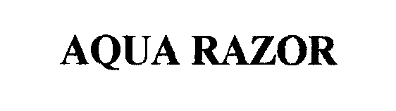 Trademark Logo AQUA RAZOR