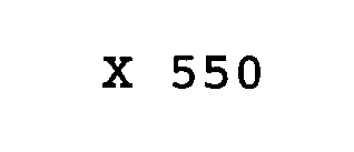  X 550