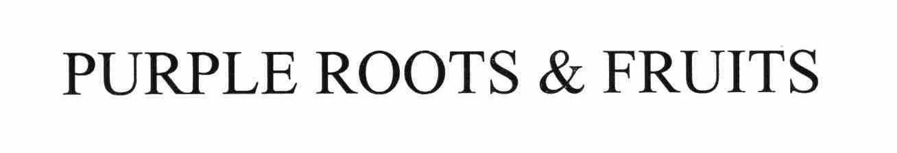 Trademark Logo PURPLE ROOTS & FRUITS