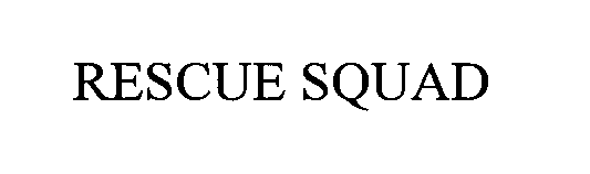 Trademark Logo RESCUE SQUAD