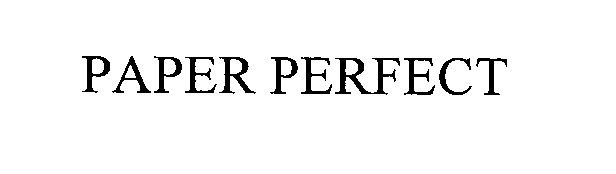 Trademark Logo PAPER PERFECT