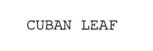 Trademark Logo CUBAN LEAF