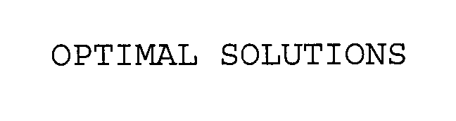 Trademark Logo OPTIMAL SOLUTIONS