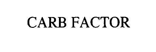 Trademark Logo CARB FACTOR