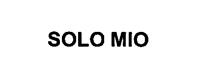 SOLO MIO