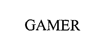 GAMER