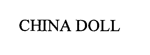 Trademark Logo CHINA DOLL
