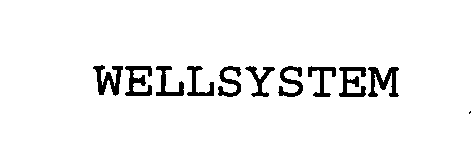 Trademark Logo WELLSYSTEM