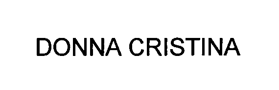 Trademark Logo DONNA CRISTINA