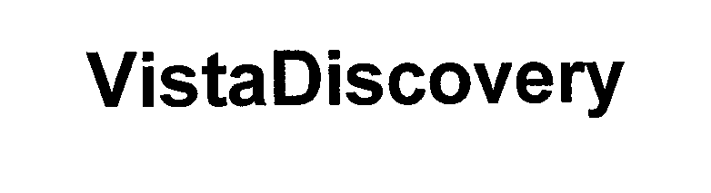 Trademark Logo VISTADISCOVERY