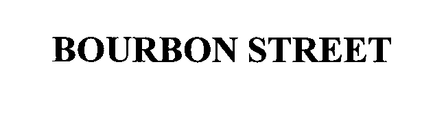Trademark Logo BOURBON STREET