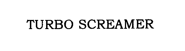 Trademark Logo TURBO SCREAMER