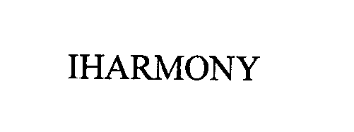 Trademark Logo IHARMONY