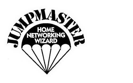  JUMPMASTER HOME NETWORKING WIZARD
