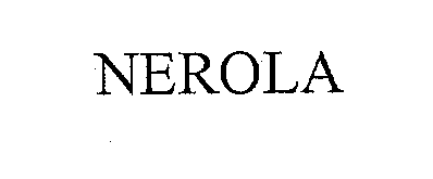 Trademark Logo NEROLA