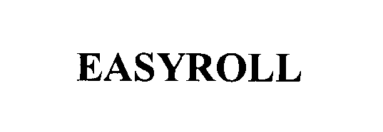 Trademark Logo EASYROLL