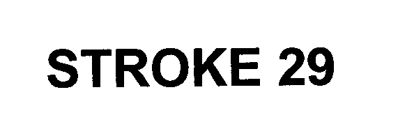 Trademark Logo STROKE 29