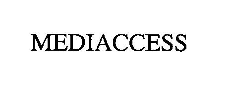 Trademark Logo MEDIACCESS