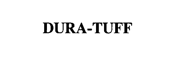 Trademark Logo DURA-TUFF