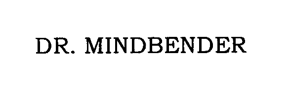Trademark Logo DR. MINDBENDER