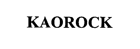  KAOROCK