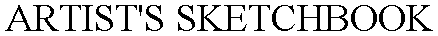 Trademark Logo ARTIST'S SKETCHBOOK