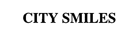 Trademark Logo CITY SMILES