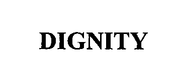 DIGNITY