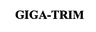 Trademark Logo GIGA-TRIM