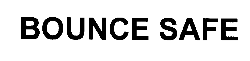 Trademark Logo BOUNCE SAFE